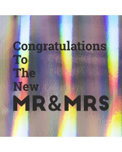 Congratulations To The New MR & MRS - Holographic Wedding Card