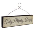 'Truly..Madly..Deeply' Sign - Vintage Cream