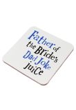 Coaster - 'Father of the Bride's Dad Joke Juice' product image